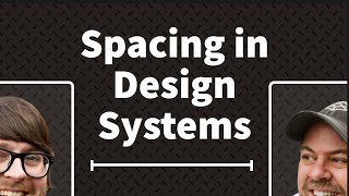 Spacing in Design Systems