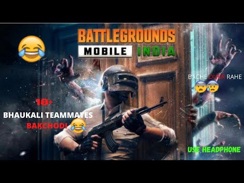 18+ BHAUKALI TEAMMATES FUNNY GAMEPLAY | USE HEADPHONE | BGMI GAMEPLAY HIGHLIGHTS