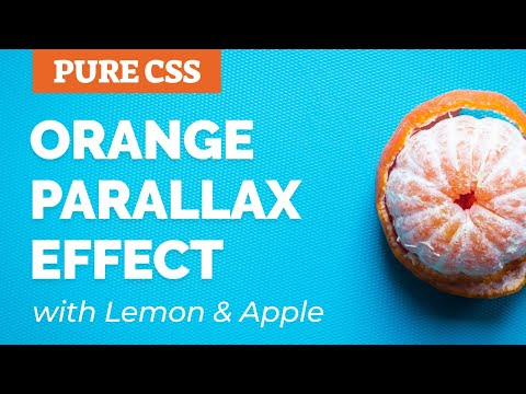 Pure CSS Parallax Effect on Scroll (no JS) - Smooth Parallax Scrolling with Fruits