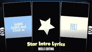 INSTAGRAM Trending Lyrics Video Editing Capcut | Viral Instagram Lyrics Video Editing | Star Intro