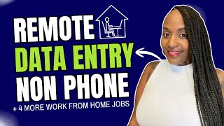 🙌🏾 DATA ENTRY (Non Phone) Job + More Work  From Home Jobs 2026