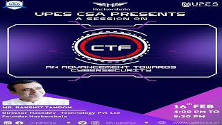 CTF and its importance for advancement in the field of cyber security. @hackershala, @upescsa