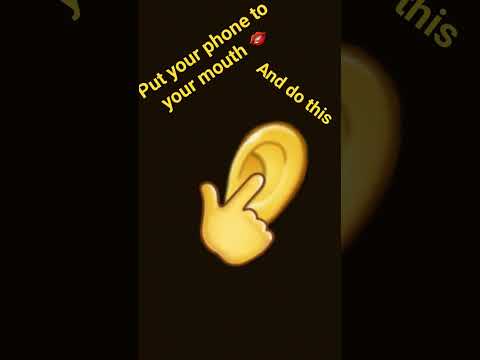 put your phone to your mouth and close your ears #music #magic