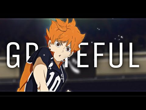 HINATA SHOYO 「 AMV 」 Grateful | NEFFEX