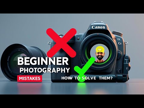 Beginner photography MISTAKES & How to solve them?