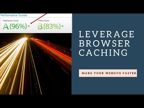 Leverage Browser Caching - Increase Your WordPress Site Load Time