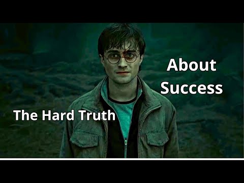 The Hard Truth About Success: What No One Tells You About Getting There!