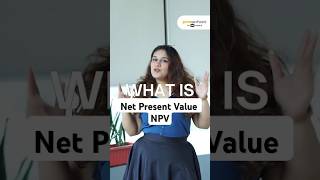 What is NPV (Net Present Value)🤔 Time value of money (part 2) #npv #timevalueofmoney #shorts
