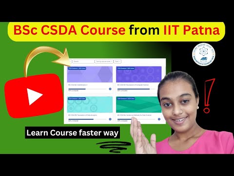 Learn BSc CSDA Course (1st & 2nd)sem Faster Way || IIT Patna BSc Computer Science