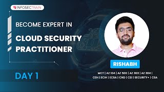 Day 1 : Become Expert in Cloud Security Practitioner | Introduction to Cloud | InfosecTrain