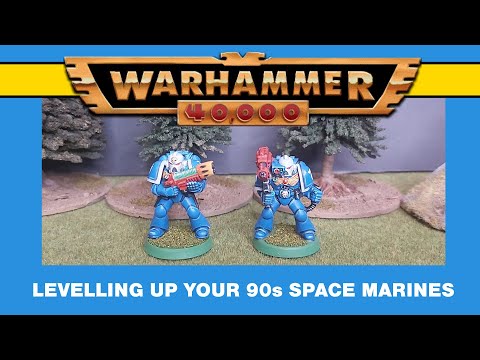 Levelling up 90s Space Marines Warhammer 40k 2nd edition