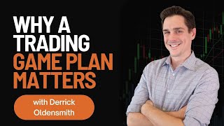Why a Trading Game Plan Matters