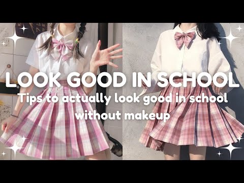 HOW TO LOOK GOOD IN SCHOOL WITHOUT MAKEUP 🌟🌷|| tips to look beautiful in school