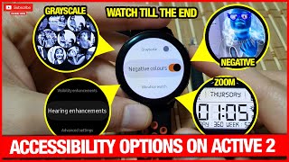 Accessibility Options On Galaxy Watch 3, Active 2