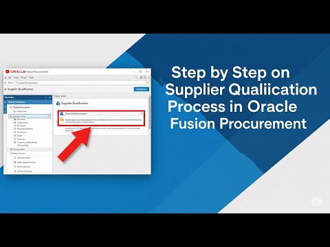 Supplier Qualification step by step process #oraclefusion #qualifications #supplier #procurement