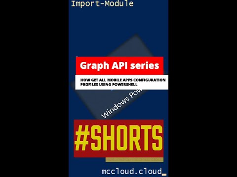 GRAPH API - Step by step - How to get all intune app configurations via Graph API using powershell
