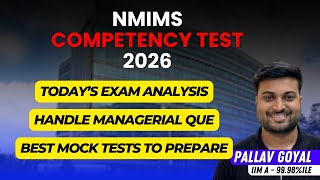 NMIMS Competency Test 2026 | Insights from Today’s Exam + How to Prepare