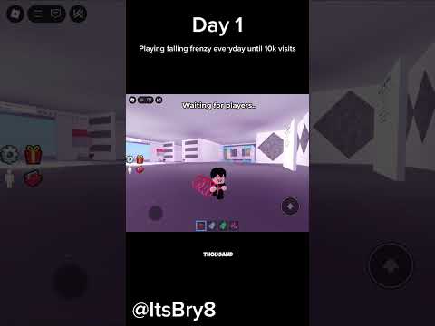 Playing falling frenzy everyday until 10k visits Day 1