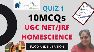 NETEXAM2022 -NET HOMESCIENCE - FOOD AND NUTRITION - 10 MCQs - PART 1