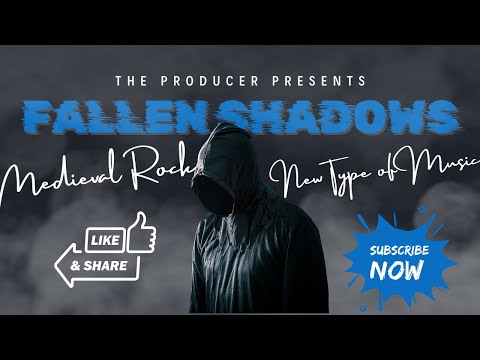 Fallen Shadows - A Medieval Rock Anthem