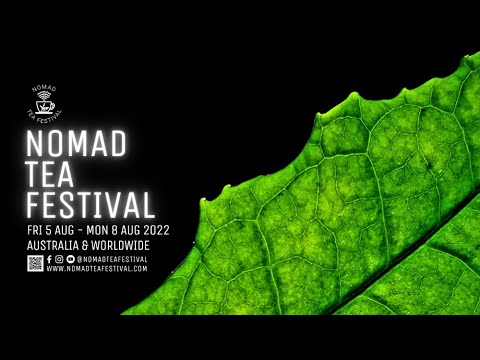 Nomad Tea Festival Australia 2022