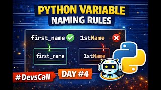 Naming Your Variables the Right Way | Python Variable Naming Rules | Python Tutorial – Day #4