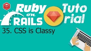 35. Ruby on rails tutorial (front-end css): CSS is Classy