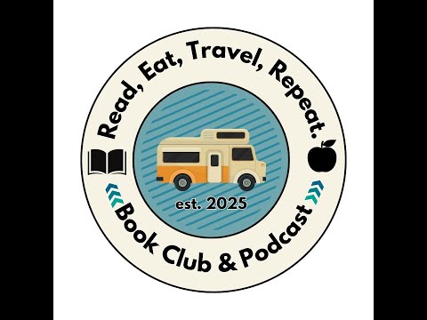 Read, Eat, Travel Repeat Book Club and Podcast March Recent Reads