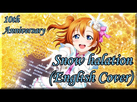 [PB] Love Live! - Snow halation (10th Anniversary English Cover)
