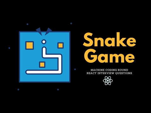 React JS Snake Game | React Interview Questions | Frontend Machine Coding