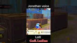 JONATHAN THA VOICE NE GODL LOZZZZ KA LOLLI #johnathanislive #bgmi #jonathanarmy #viral #jonyjony