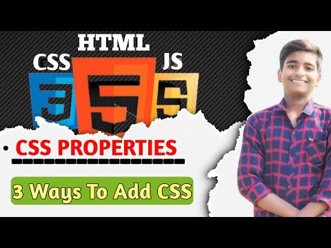 CSS Properties || 3 Ways To Add CSS || Learn With Dhruv 😍