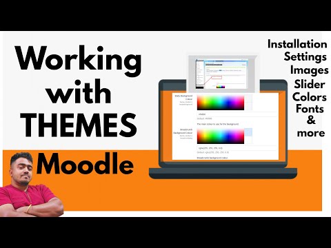 Working with Themes - MOODLE | Installation & Customisation
