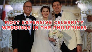 Top 10 Most Expensive Celebrity Weddings in the Philippines | Luxury & Love Unveiled!