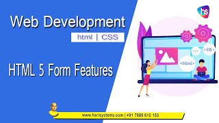 HTML5 Form Features | HTML 5 new tags with source code examples | Sekharmetla | Harisystems