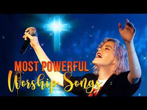 3 HOURS NON STOP CHRISTIAN PRAISE AND WORSHIP SONGS | MOST POWERFUL WORSHIP SONGS