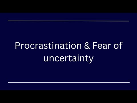 Andrey Laugman - Conversational Therapy Expert - Procrastination and the fear of uncertainty
