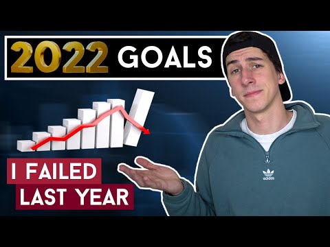 Why You SHOULD Set Goals: My Goals For 2022! (Double Income, 20% Investment Return, Buying Property)