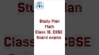 Study plan, lass 10 board exam Maths #learnatscholar #mathsboardexam
