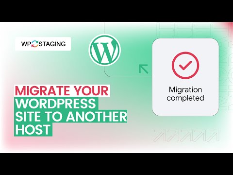 Migrate Your WordPress Site to a New Host (No Data Loss with WP STAGING PRO)