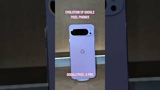 Generations of the Google Pixel phones! #google #googlepixel #pixel