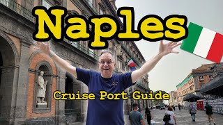 Naples, Italy Cruise Port Guide for 2025!