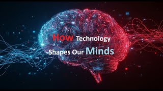 How Tech is Rewiring Humanity: The Surprising Truths You Need To Know