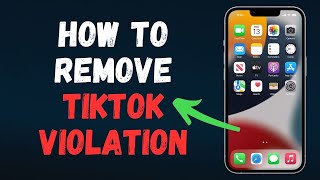 TikTok community guidelines violation problem in 2024 (UPDATE)