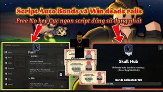 Dead Rails Hack Guide - Auto script to pick up Bonds and Auto Win No key. Extremely good.