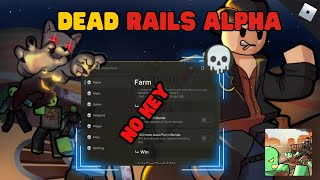 CÁCH HACK DEAD RAILS ALPHA - NEW SCRIPT SKULL HUB ( NO KEY) (AUTO FARM) - ROBLOX - RUM HUB
