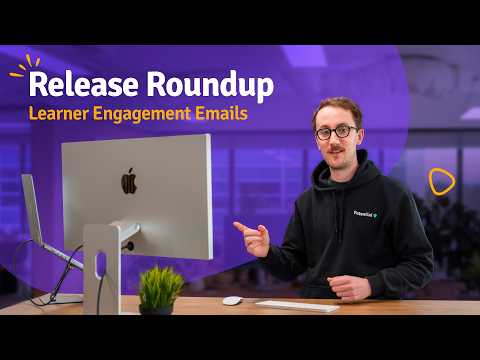 Learner Engagement Emails | Release Roundup