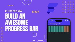 Build a BETTER Progress Bar on FlutterFlow