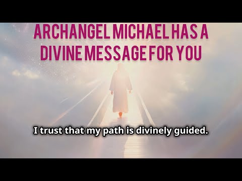 A Message from Archangel Michael: Embrace Your Divine Strength