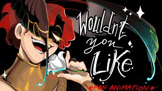 Wouldn’t You Like (Fan Animation) | EPIC the musical